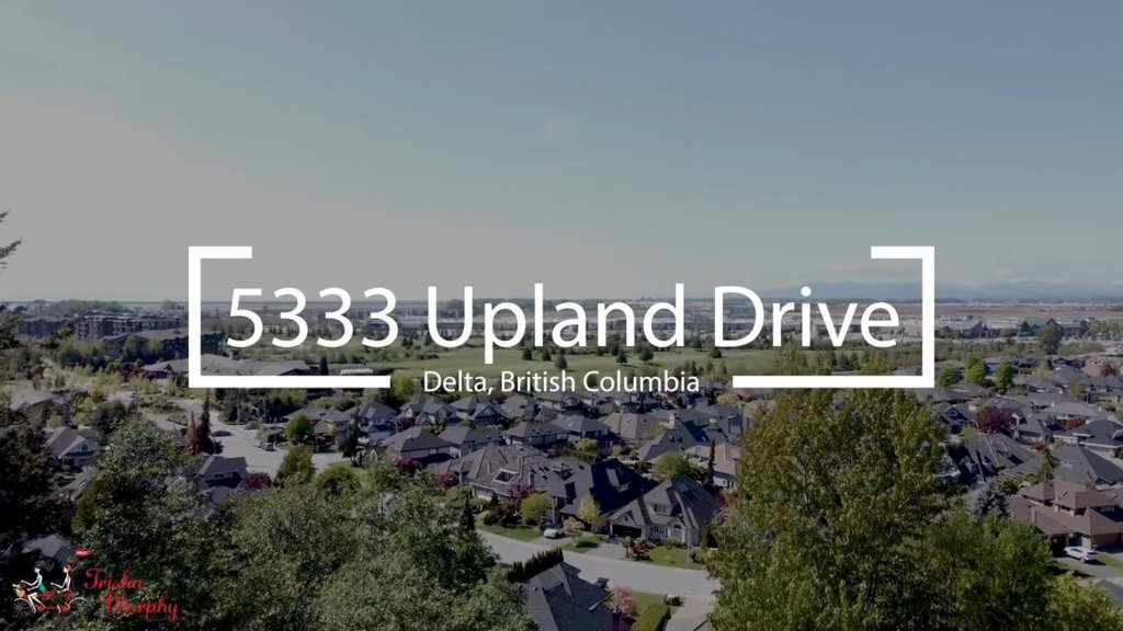 5333 Upland Drive, Delta by All in One Productions Inc